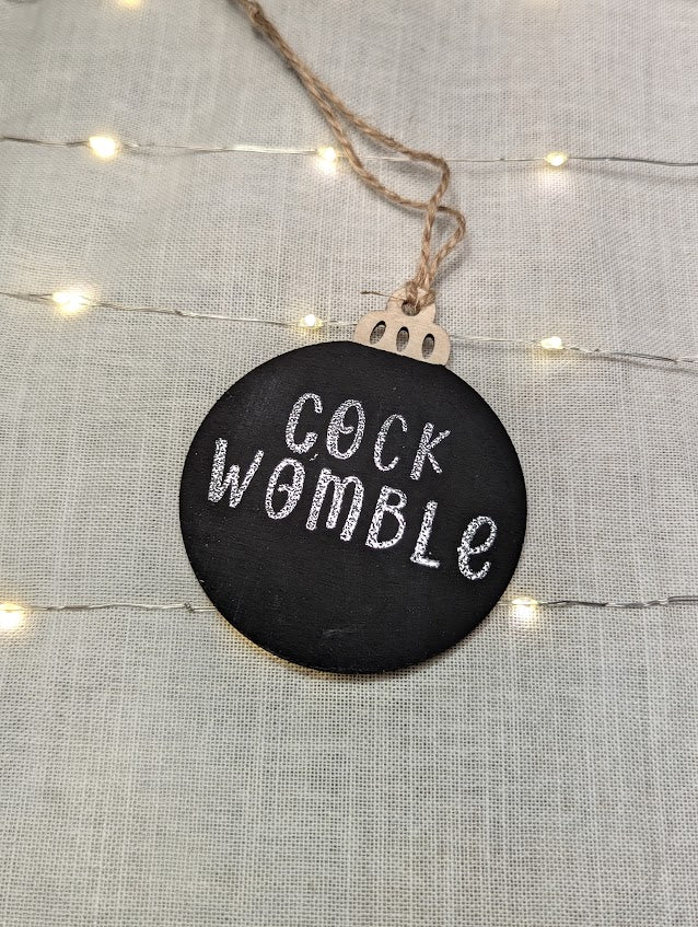 Cockwomble - Cheeky Swear Word Bauble