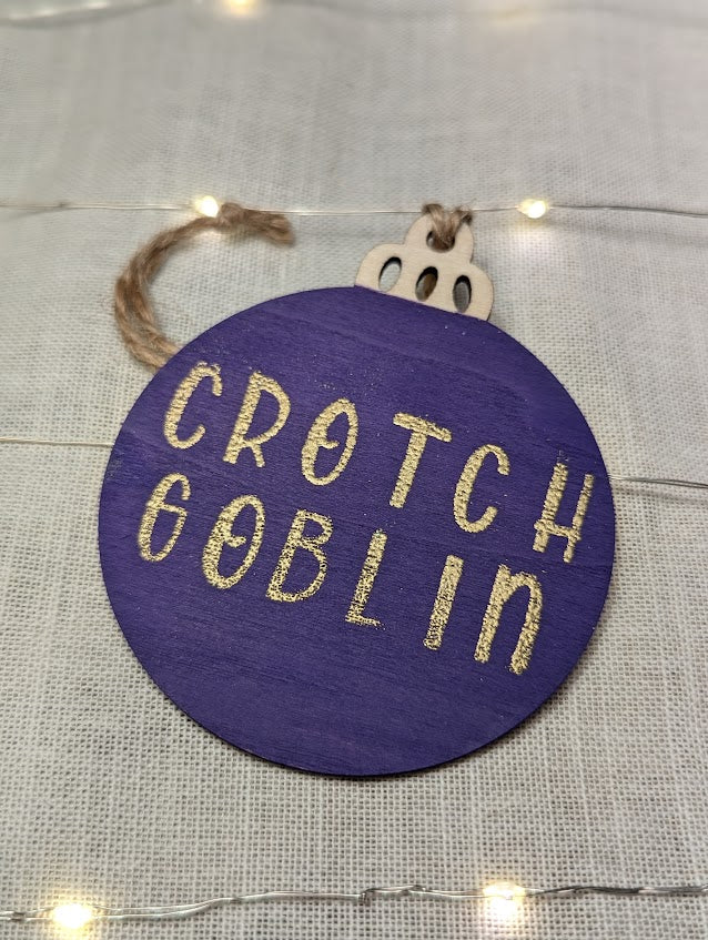 Crotch Goblin - Cheeky Swear Word Bauble