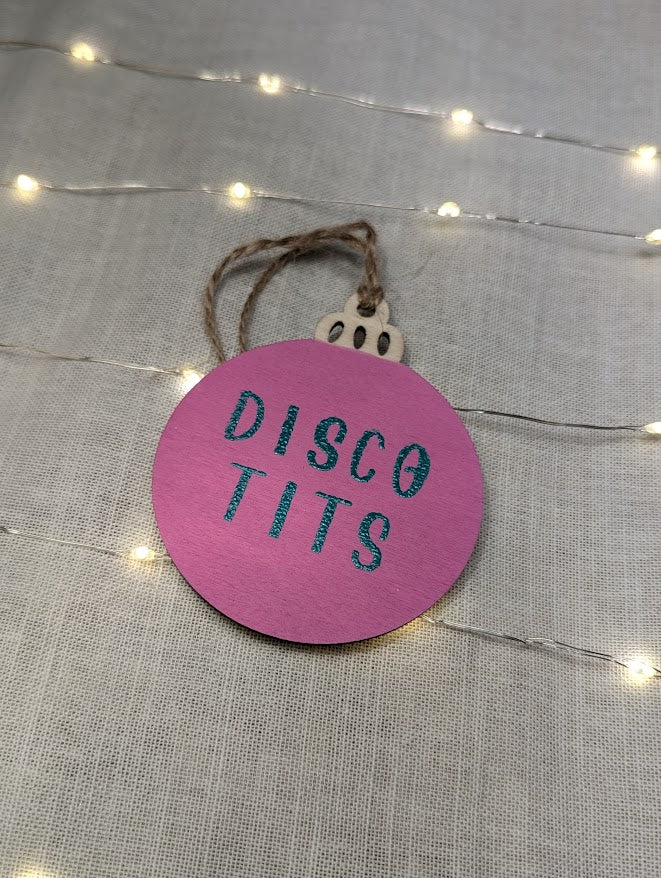 Disco Tits - Cheeky Swear Word Bauble