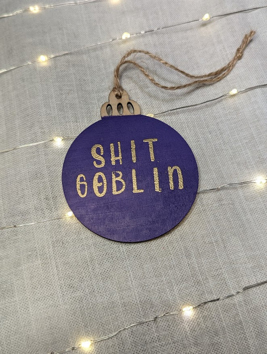 Shit Goblin - Cheeky Swear Word Bauble